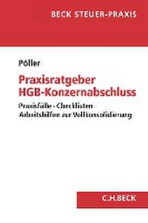 Praxisratgeber HGB-Konzernabschluss de Ralf Pöller