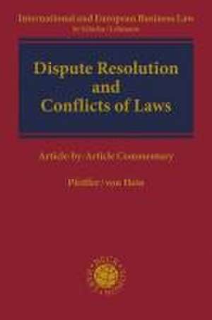 Dispute Resolution and Conflicts of Laws de Jan Von Hein