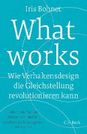 What works de Iris Bohnet