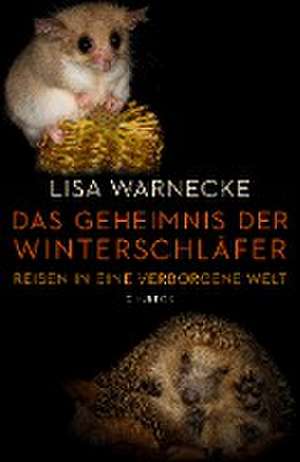 Das Geheimnis der Winterschläfer de Lisa Warnecke