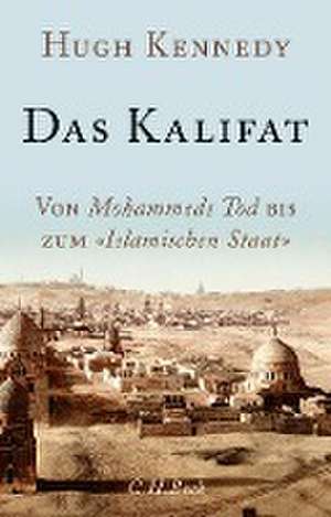 Das Kalifat de Hugh Kennedy