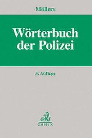 Wörterbuch der Polizei de Martin H. W. Möllers