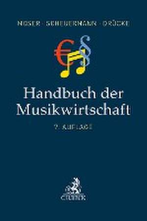 Handbuch der Musikwirtschaft de Rolf Moser