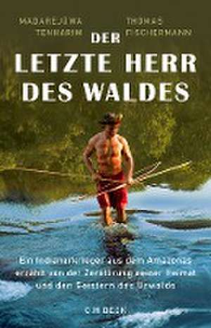 Der letzte Herr des Waldes de Thomas Fischermann