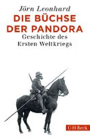 Die Büchse der Pandora de Jörn Leonhard