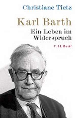 Karl Barth de Christiane Tietz