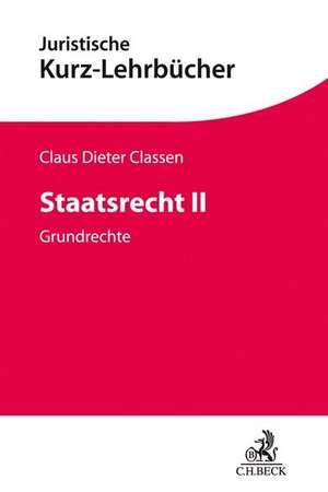 Staatsrecht II de Claus Dieter Classen