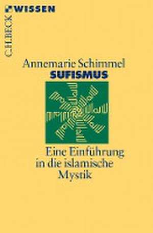 Sufismus de Annemarie Schimmel