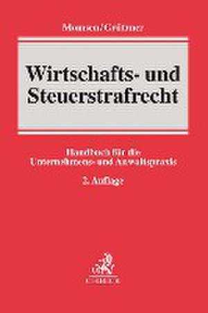 Wirtschafts- und Steuerstrafrecht de Carsten Momsen