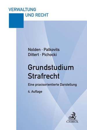 Grundstudium Strafrecht de Waltraud Nolden