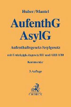 AufenthG / AsylG de Bertold Huber