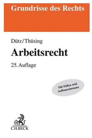 Arbeitsrecht de Wilhelm Dütz