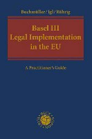 Basel III Legal Implementation in the EU de Patrik Buchmüller