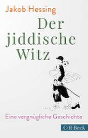 Der jiddische Witz de Jakob Hessing