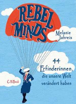 Rebel Minds de Melanie Jahreis