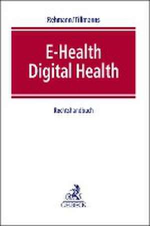 E-Health / Digital Health de Wolfgang A. Rehmann