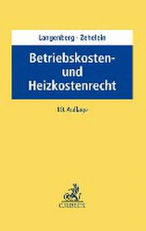 Betriebskosten- und Heizkostenrecht de Hans Langenberg