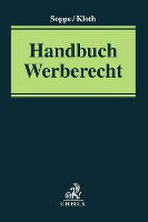 Handbuch Werberecht de Matthias Kloth