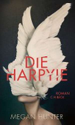 Die Harpyie de Megan Hunter