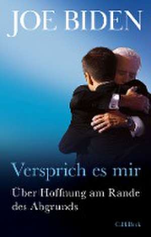 Versprich es mir de Joe Biden