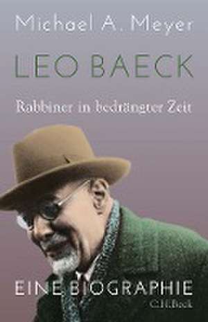 Leo Baeck de Michaela Meyer