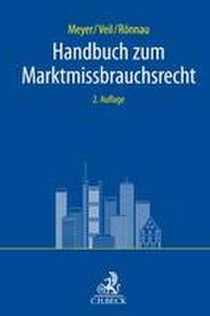 Handbuch zum Marktmissbrauchsrecht de Andreas Meyer