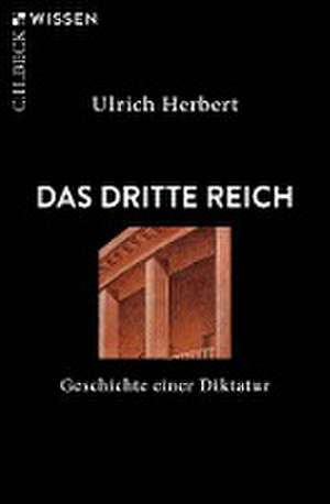 Das Dritte Reich de Ulrich Herbert