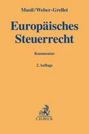 Europäisches Steuerrecht de Andreas Musil