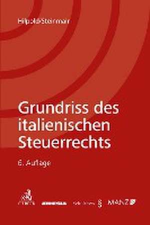 Grundriss des italienischen Steuerrechts de Peter Hilpold