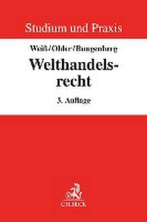 Welthandelsrecht de Wolfgang Weiß