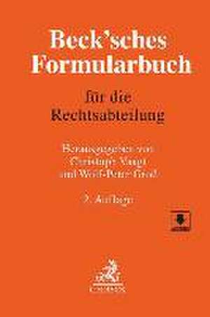 Beck'sches Formularbuch für die Rechtsabteilung de Christoph H. Vaagt