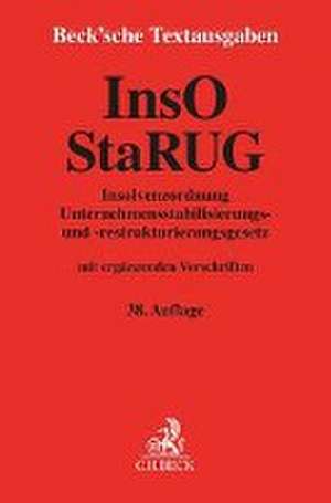 Insolvenzordnung / Unternehmensstabilisierungs- und -restrukturierungsgesetz