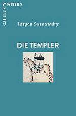 Die Templer de Jürgen Sarnowsky