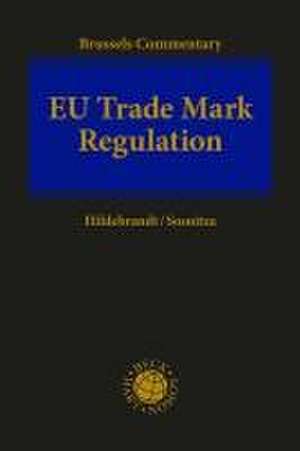 EU Trade Mark Regulation (EUTMR) de Ulrich Hildebrandt