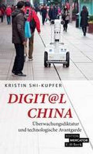 Digit@l China de Kristin Shi-Kupfer