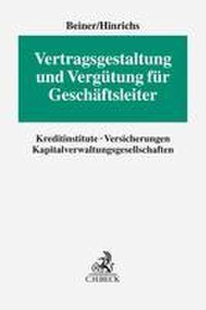 Vertragsgestaltung und Vergütung für Geschäftsleiter de Torsten Beiner