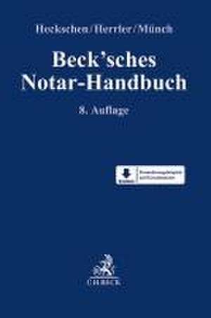 Beck'sches Notar-Handbuch de Heribert Heckschen