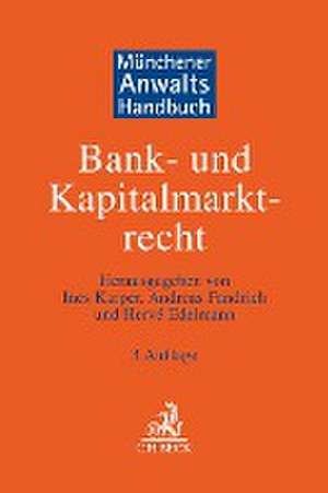 Münchener Anwaltshandbuch Bank- und Kapitalmarktrecht de Andreas Fandrich