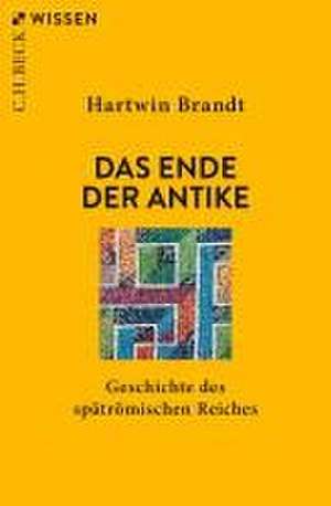 Das Ende der Antike de Hartwin Brandt