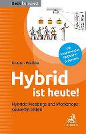 Hybrid ist heute! de Ursula Kraus