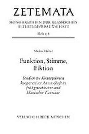 Funktion, Stimme, Fiktion de Markus Hafner