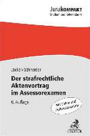 Der strafrechtliche Aktenvortrag im Assessorexamen de Holger Jäckel