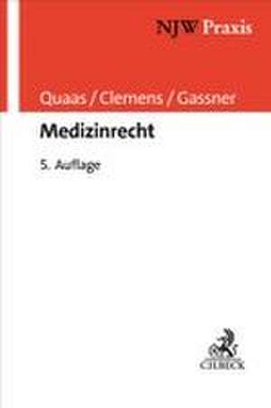 Medizinrecht de Michael Quaas