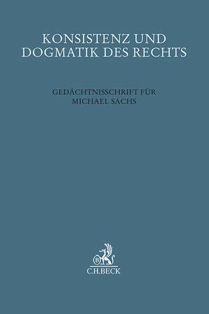 Konsistenz und Dogmatik des Rechts de Christian Von Coelln