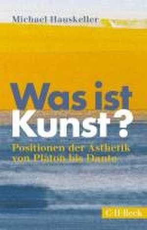 Was ist Kunst? de Michael Hauskeller