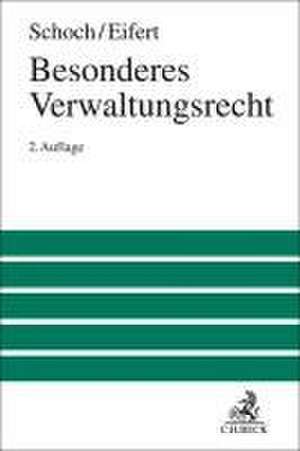 Besonderes Verwaltungsrecht de Friedrich Schoch