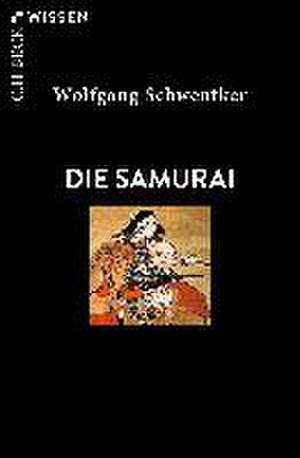 Die Samurai de Wolfgang Schwentker