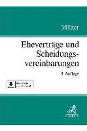 Eheverträge und Scheidungsvereinbarungen de Lutz Milzer