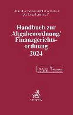 Handbuch zur Abgabenordnung / Finanzgerichtsordnung 2024 de Deutsches Wissenschaftliches Institut Der Steuerberater E. V.