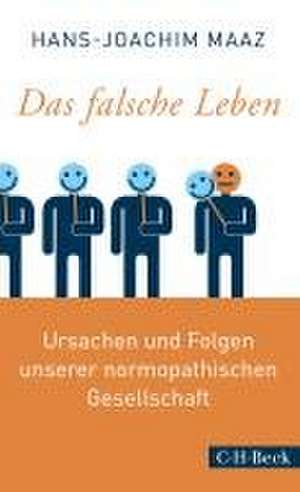 Das falsche Leben de Hans-Joachim Maaz